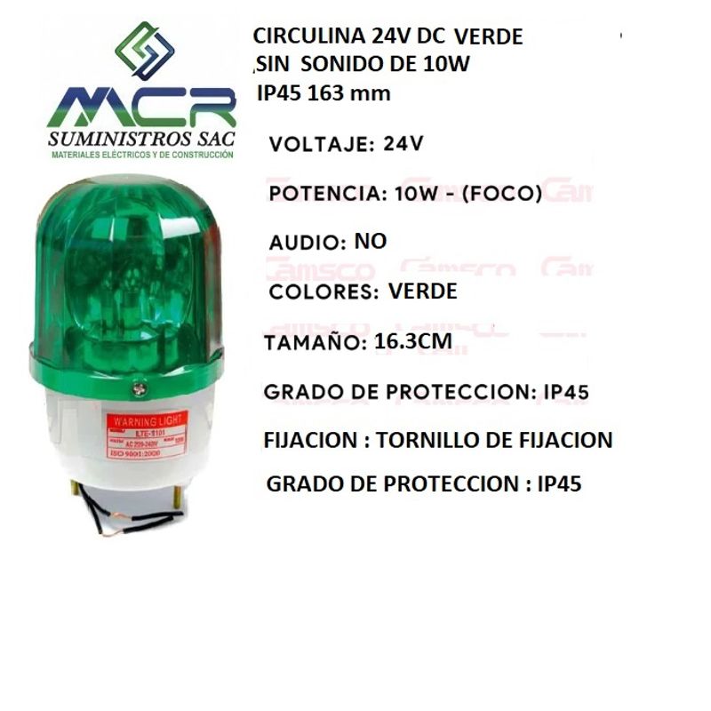 GENERICO - CIRCULINA 24V DC VERDE SIN SONIDO 10W IP45 ALTO 16.3 cm