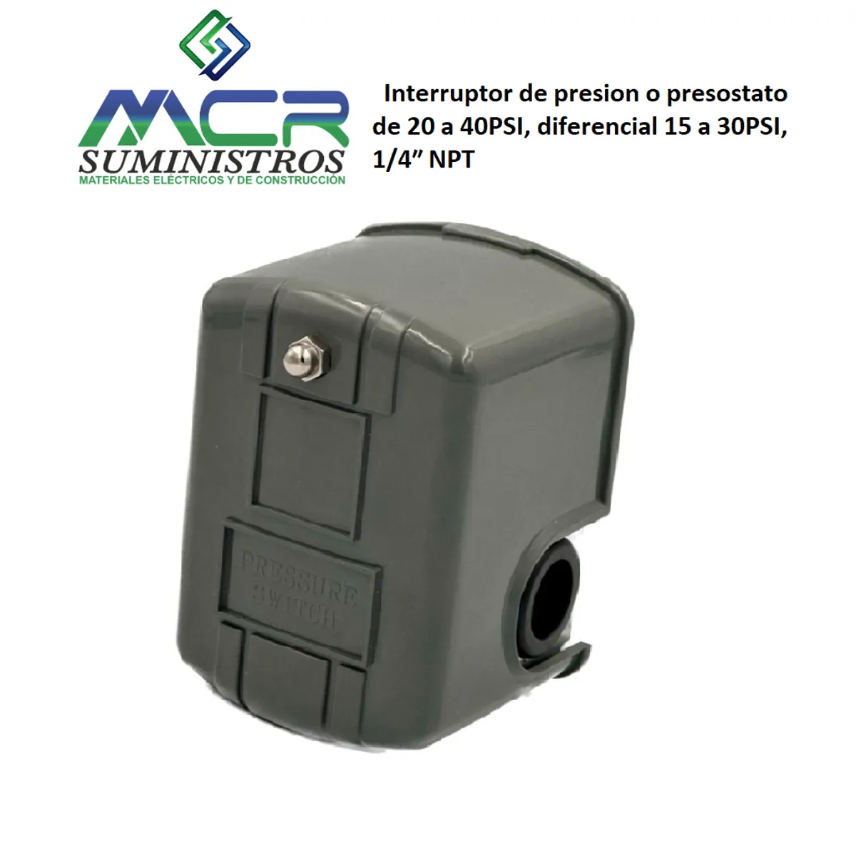 GENERICO - Interruptor de presion o presostato 20 a 40 PSI 1/4″ NPT