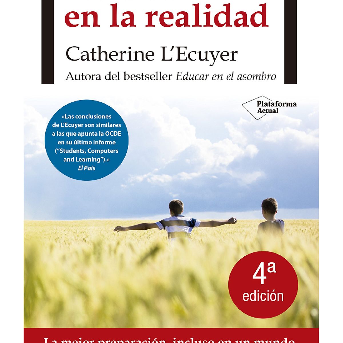 Plataforma Editorial - EDUCAR EN LA REALIDAD CRIANZA