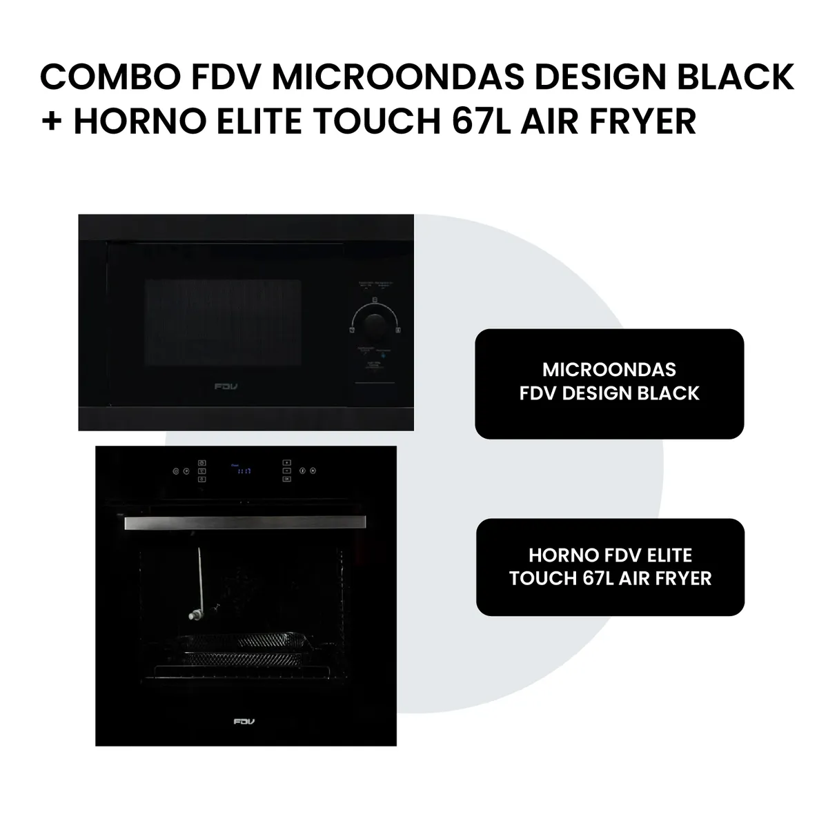 FDV - Horno Empotrable Elite Touch 67 L Air Fryer + Microondas Design Black