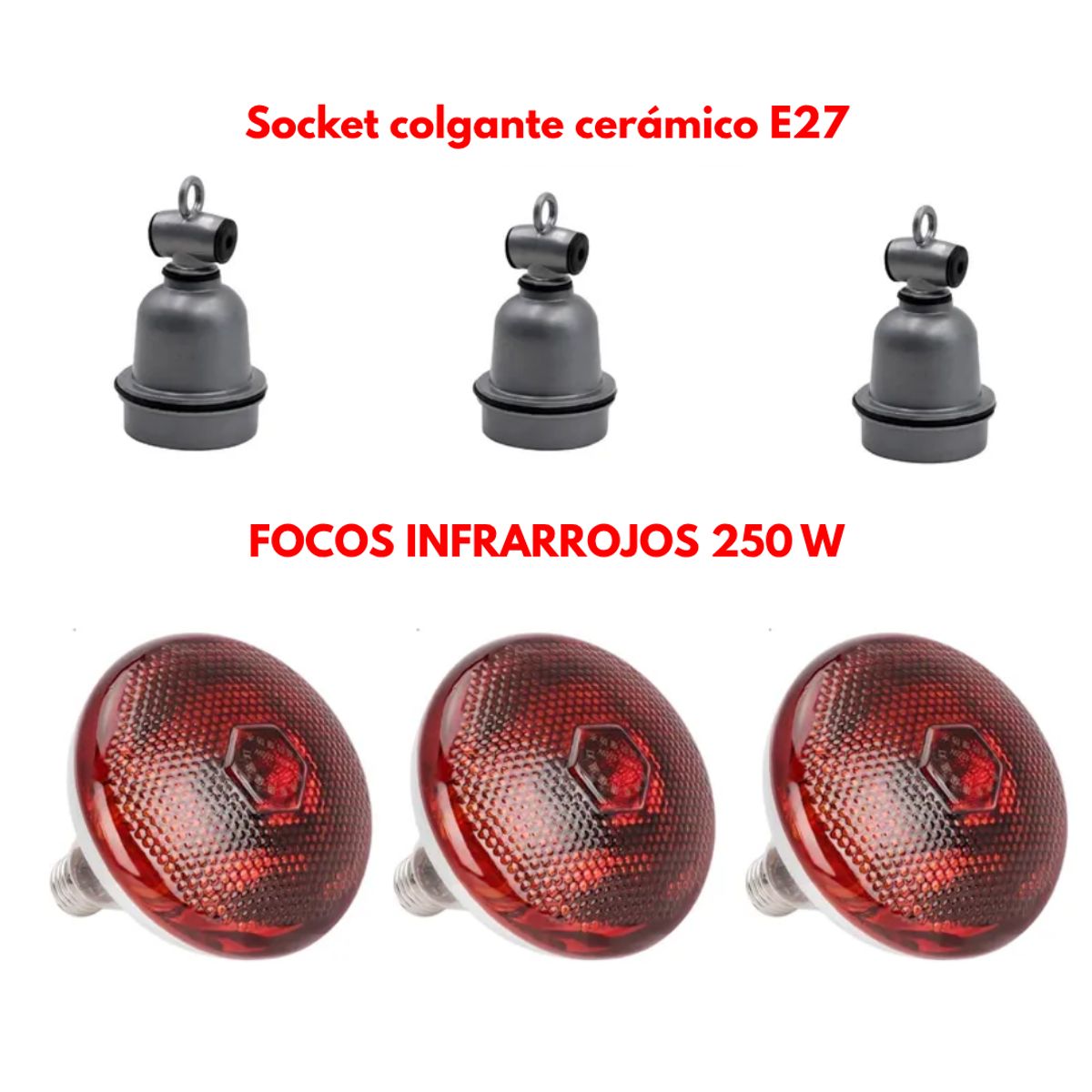 GENERICO - COMBO 3 SOCKETS CERÁMICOS E27 + 3 FOCOS INFRARROJOS 250W