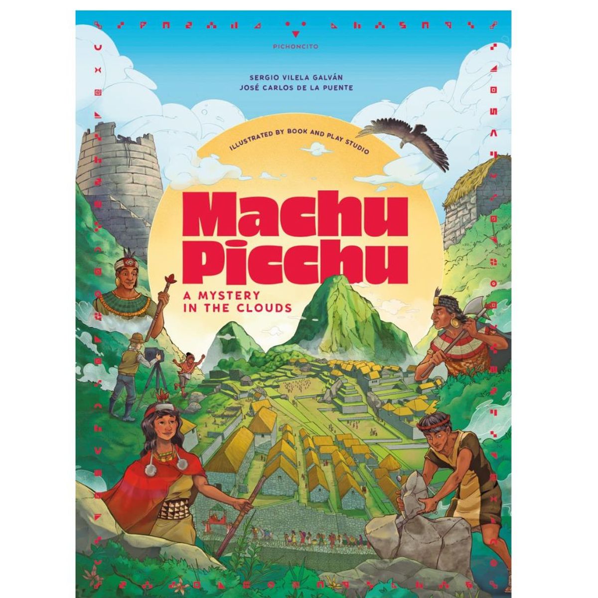 PICHONCITO - Machu Picchu A mystery in the clouds