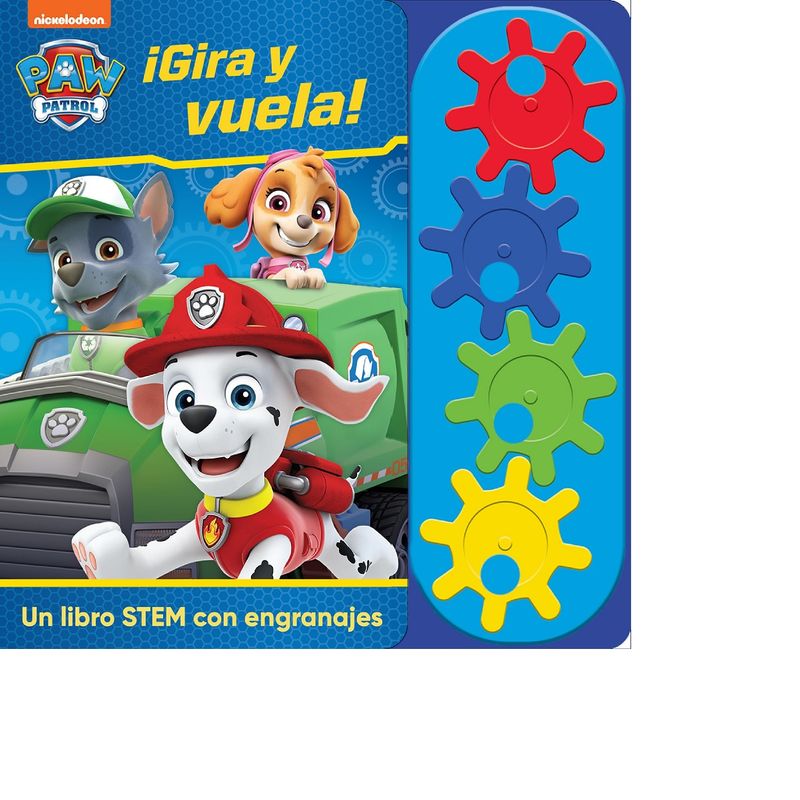 PI KIDS - PAW PATROL ¡GIRA Y VUELA LIBRO STEM CON ENGRANAJES + STICKERS