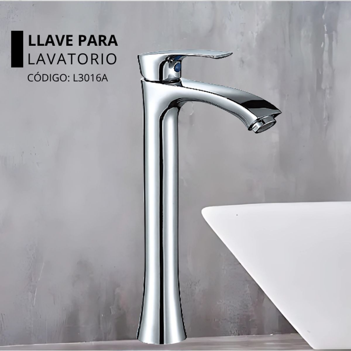 XM - LLAVE PARA LAVATORIO ALTO CROMADO L3016A