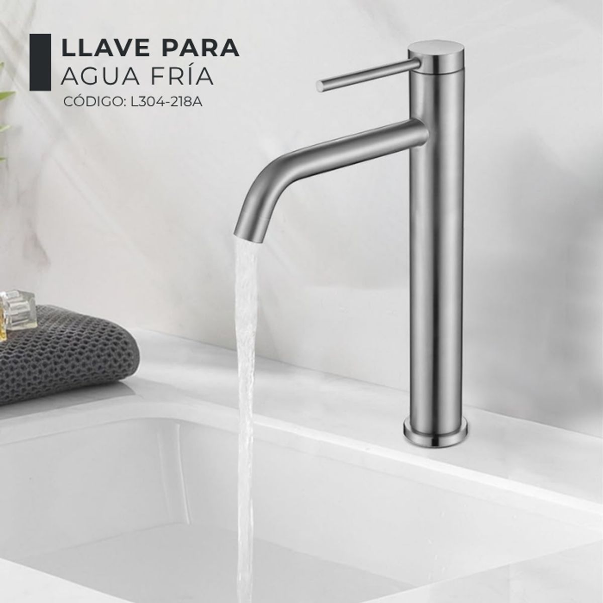 XM - LLAVE PARA LAVATORIO ALTO SATINADO L304-218A