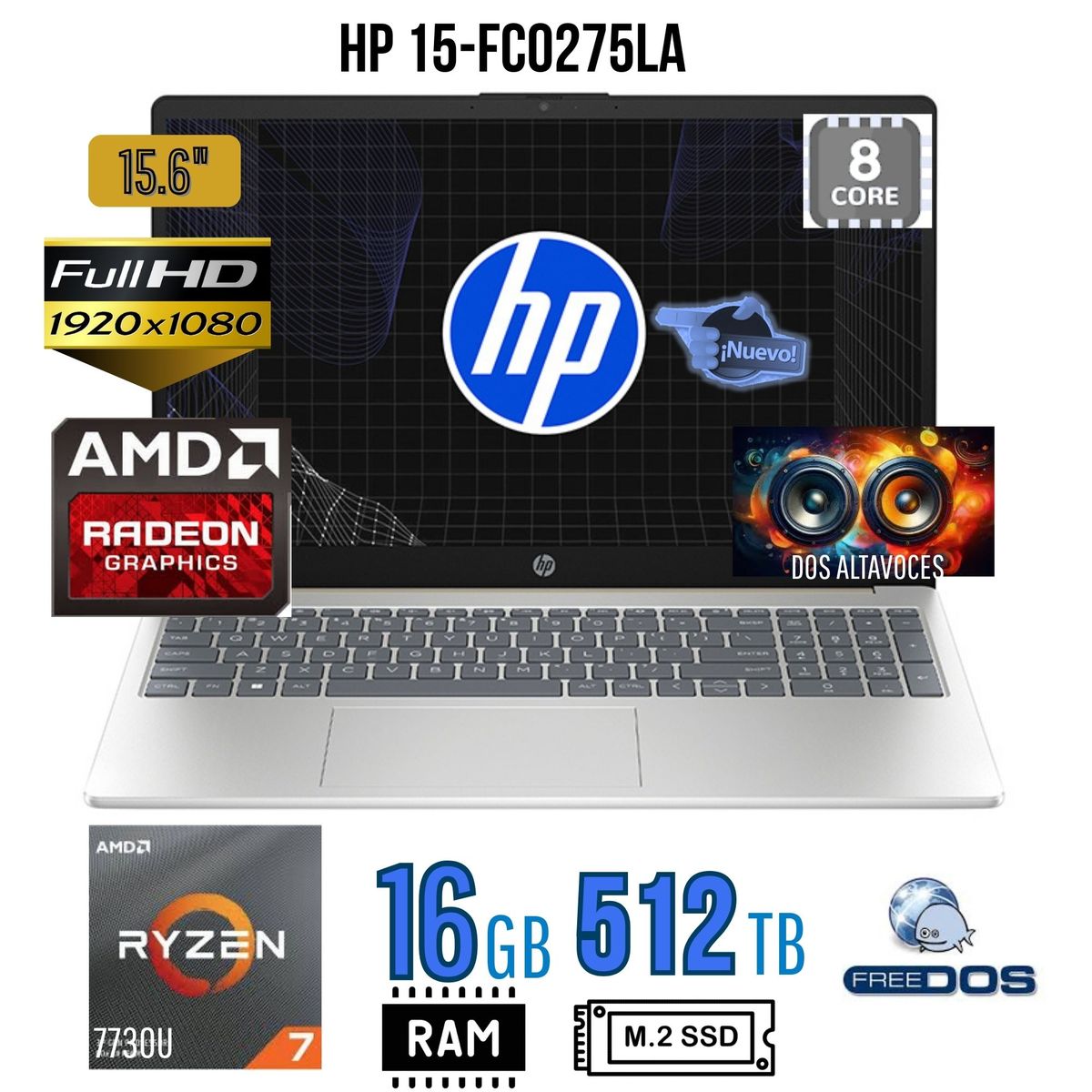 HP - Laptop HP,15-fc0275la,AMD RYZEN 7 7730U   ,Ram 16GB, SSD 512GB. 15.6 FHD, (B9TR3LA#ABM)