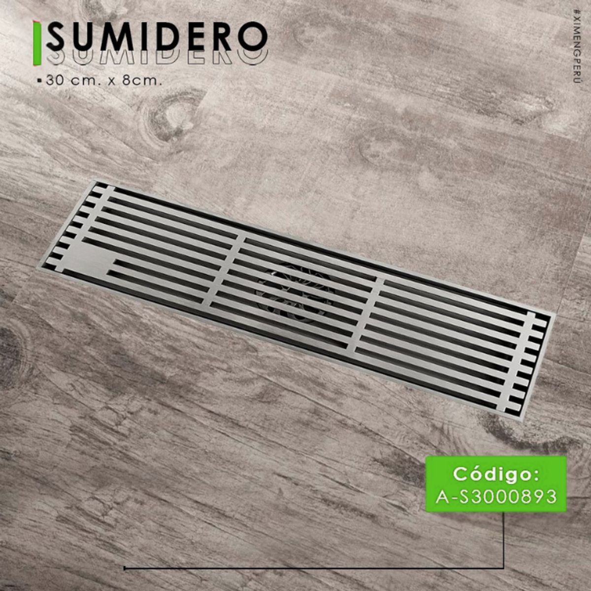 XM - SUMIDERO DE ACERO  304 RECTANGULAR 30 CM SATINADO A-S3000893