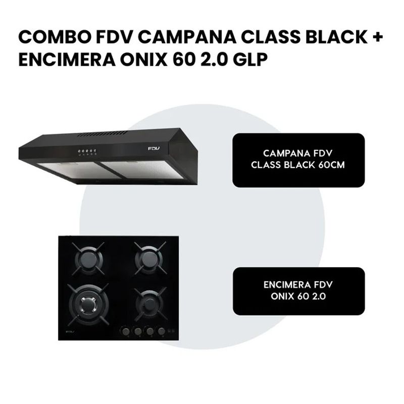 FDV - COMBO FDV CAMPANA CLASS BLACK 60  + ENCIMERA ONIX 60 2.0 GN