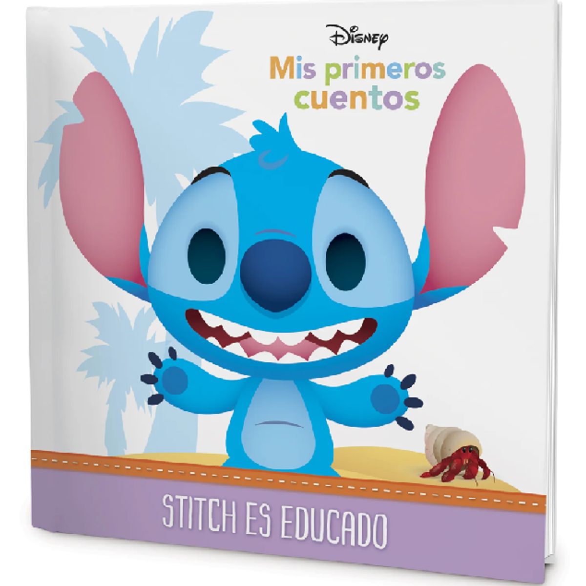 DISNEY - Libro Infantil Mis Primeros Cuentos Stitch es Educado