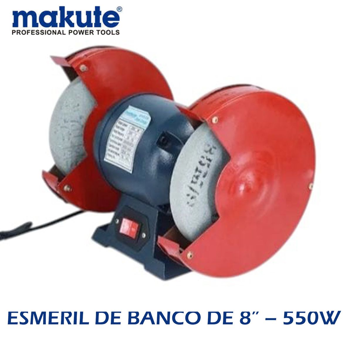 MAKUTE - ESMERIL DE BANCO DE 8" - 550 W