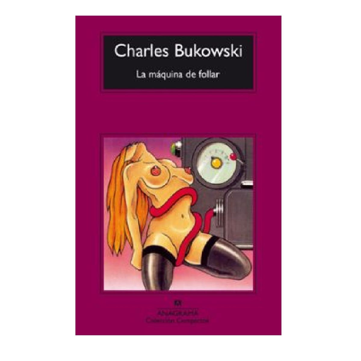 ANAGRAMA - LA MÁQUINA DE FOLLAR