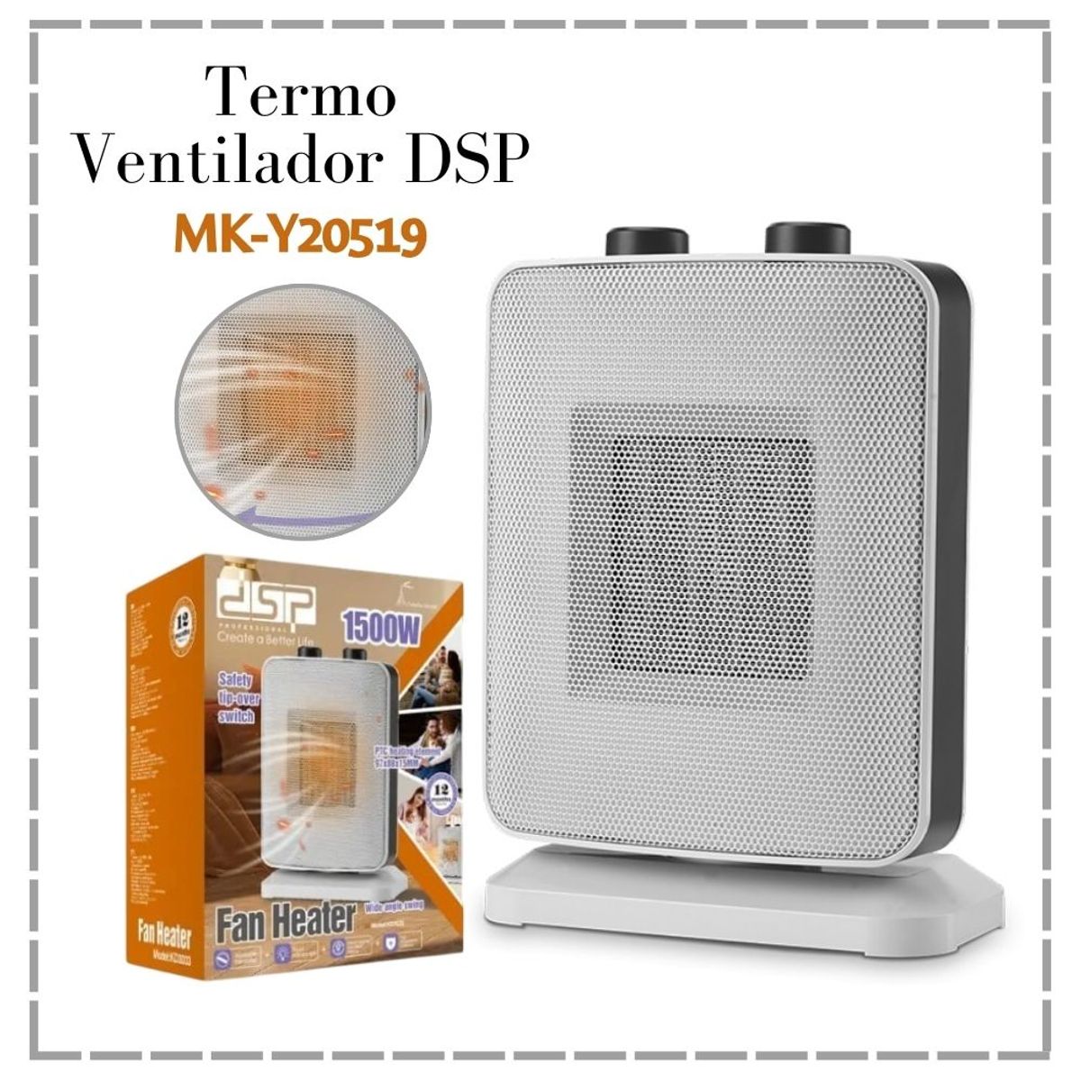 Dsp - Termo Ventilador DSP 1500W  MK-Y20519