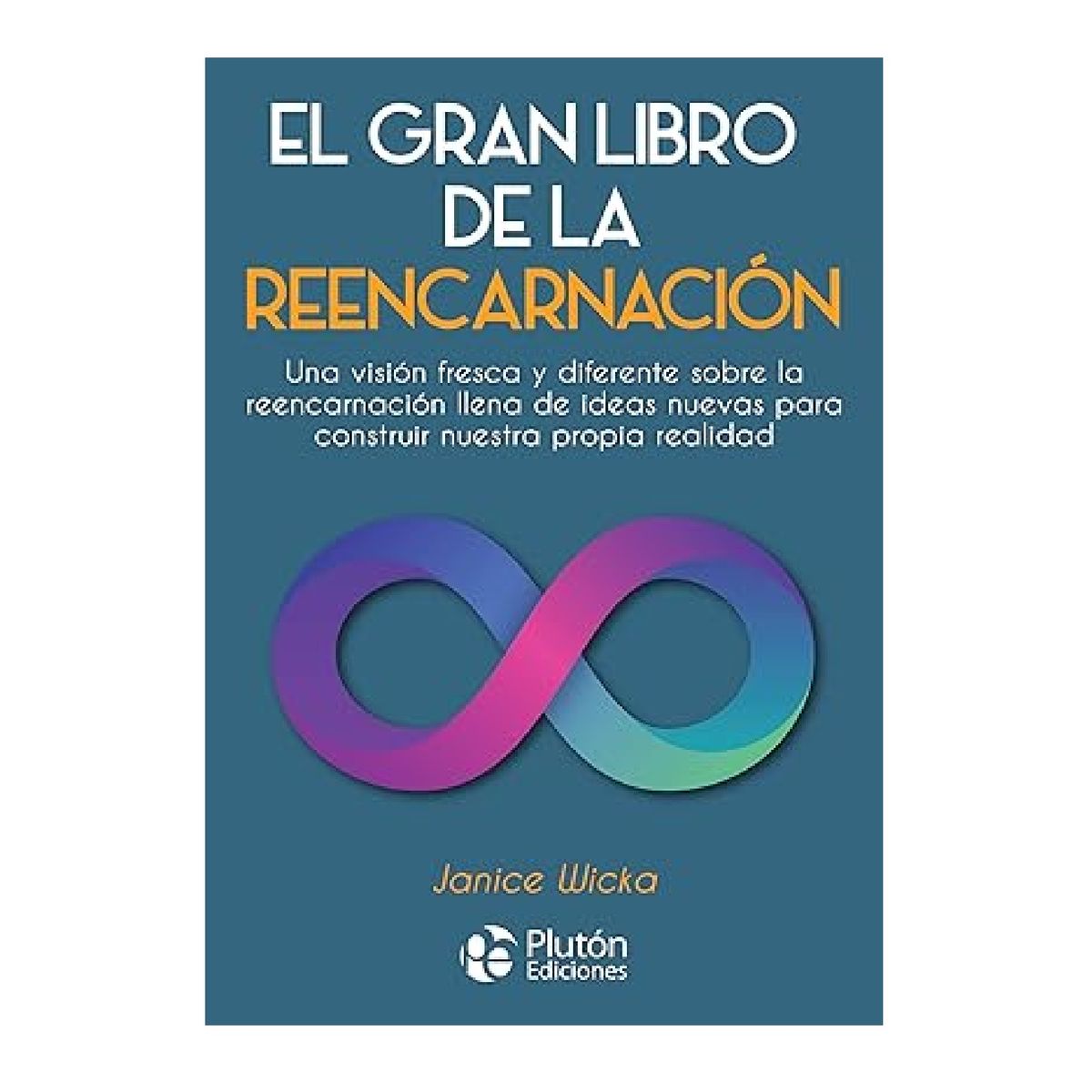 PLUTON EDICIONES - EL GRAN LIBRO DE LA REENCARNACIÓN