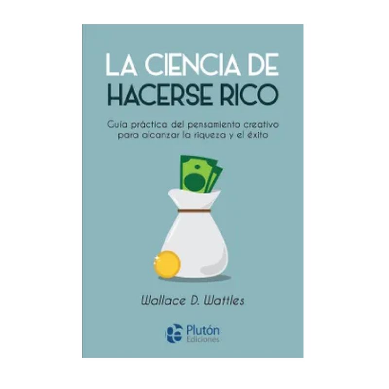 PLUTON EDICIONES - LA CIENCIA DE HACERSE RICO