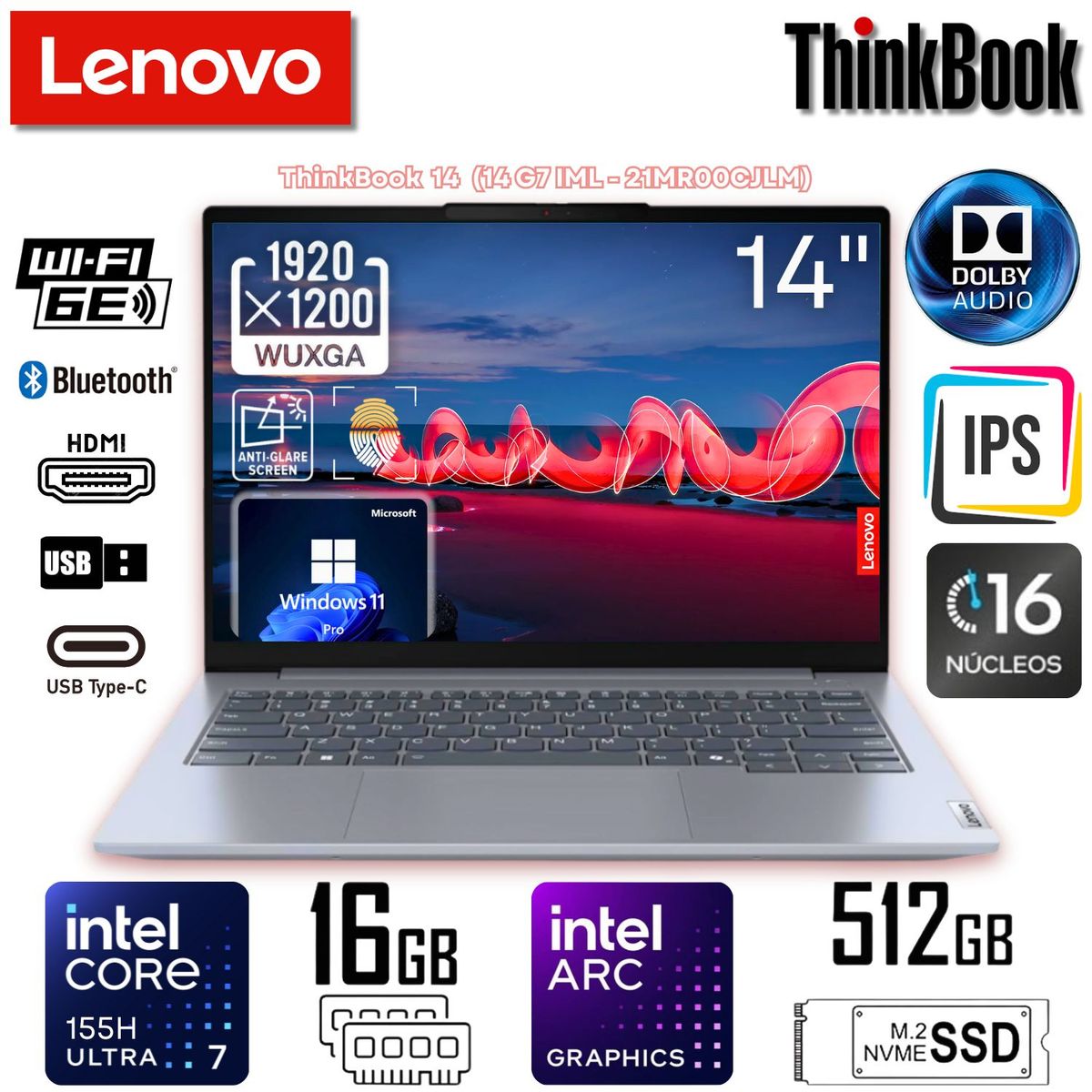 LENOVO - Laptop Lenovo ThinkBook 14 G7 IML Core Ultra 7-155H RAM 16GB SSD 512GB 14" WUXGA WIN11PRO 21MR00CJLM