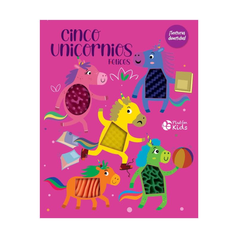 PLUTON EDICIONES - Cinco Unicornios Felices
