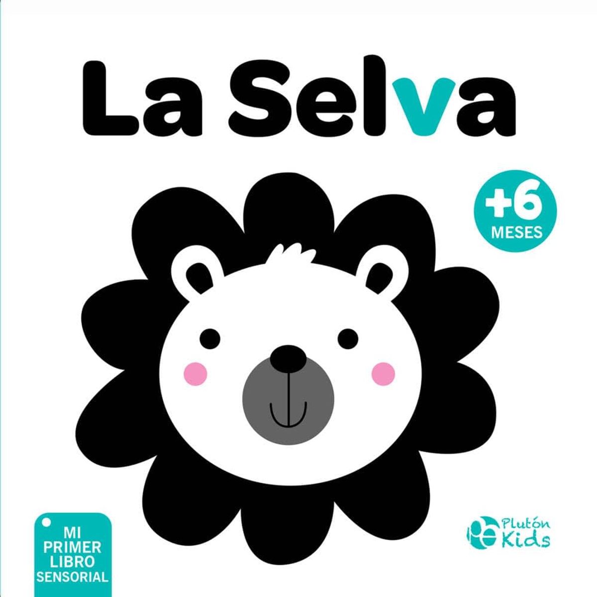 PLUTON EDICIONES - La selva Mi primer libro de tela sensorial