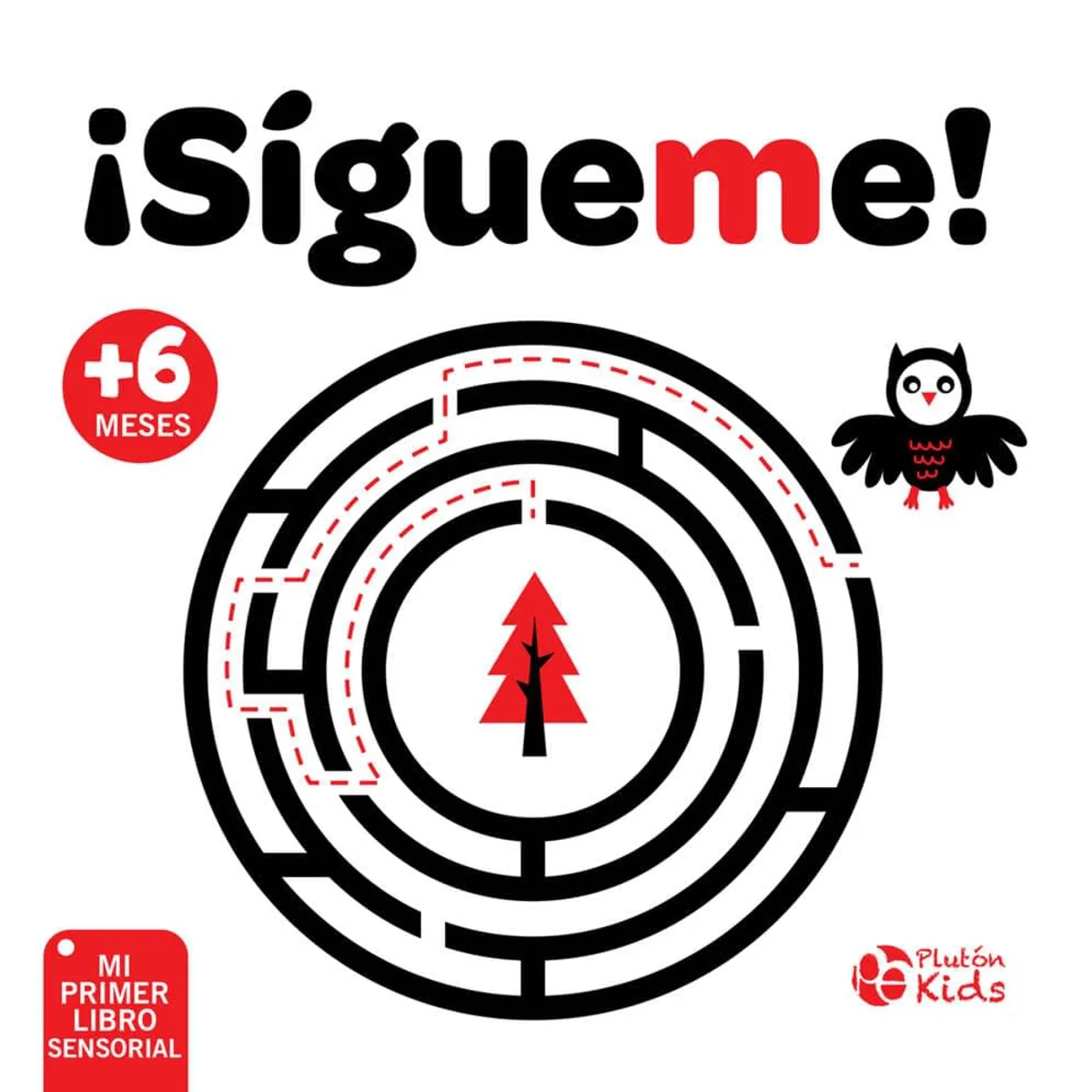 PLUTON EDICIONES - Sígueme Mi primer libro de tela sensorial