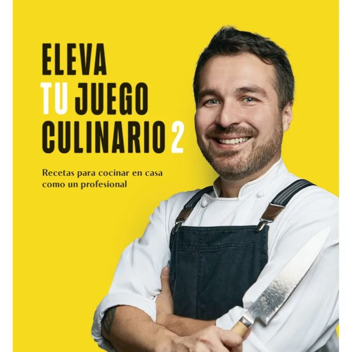 EDITORIAL PLANETA - ELEVA TU JUEGO CULINARIO 2