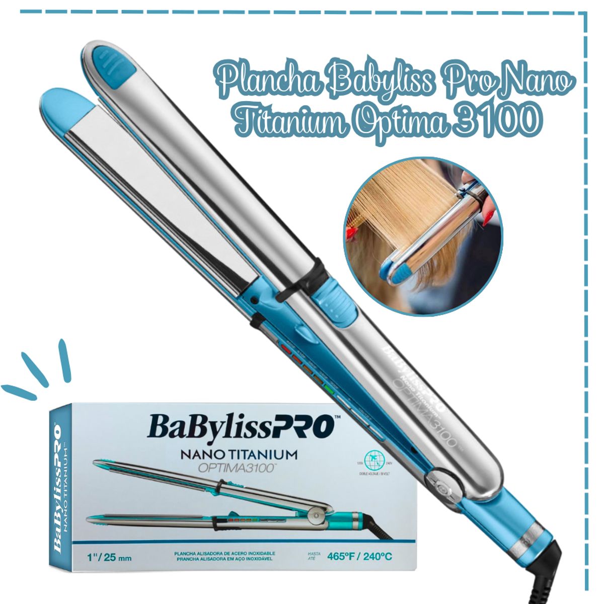 BABYLISS PRO - Plancha Babyliss Pro Nano Titanium Optima 3100