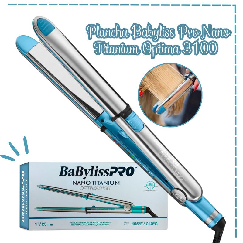 BABYLISS PRO - Plancha Babyliss Pro Nano Titanium Optima 3100
