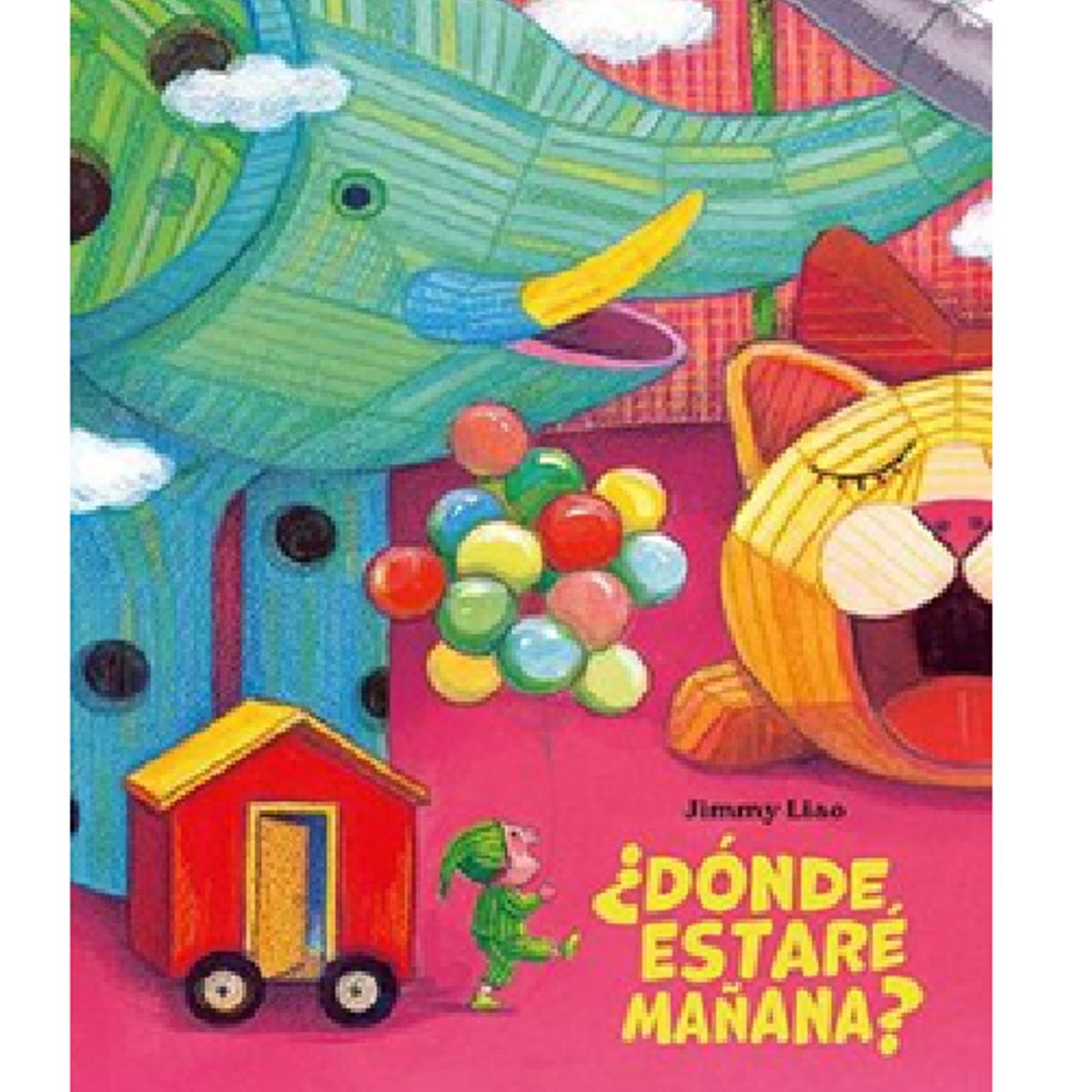 GENERICO - Libro Infantil EDÓNDE ESTARÉ MAÑANA LIAO JIMMY