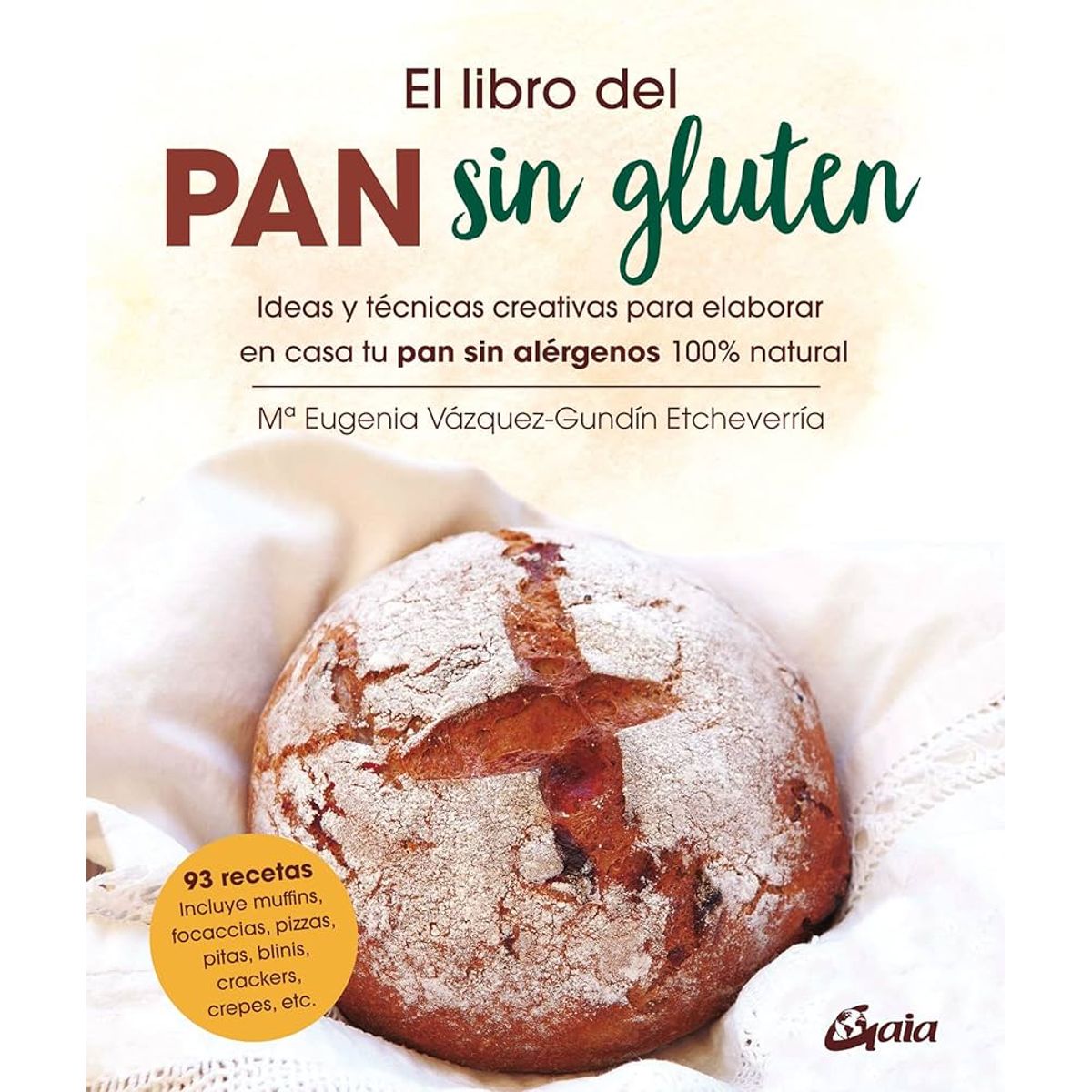 GAIA - El libro del pan sin gluten - Cocina