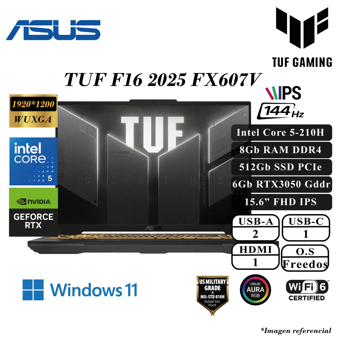 ASUS - LAPTOP ASUS TUF F16 2025 FX607V INTEL CORE 5-210H IA 8GB RAM 512GB SSD 6GB RTX3050 16 WUXGA 144HZ