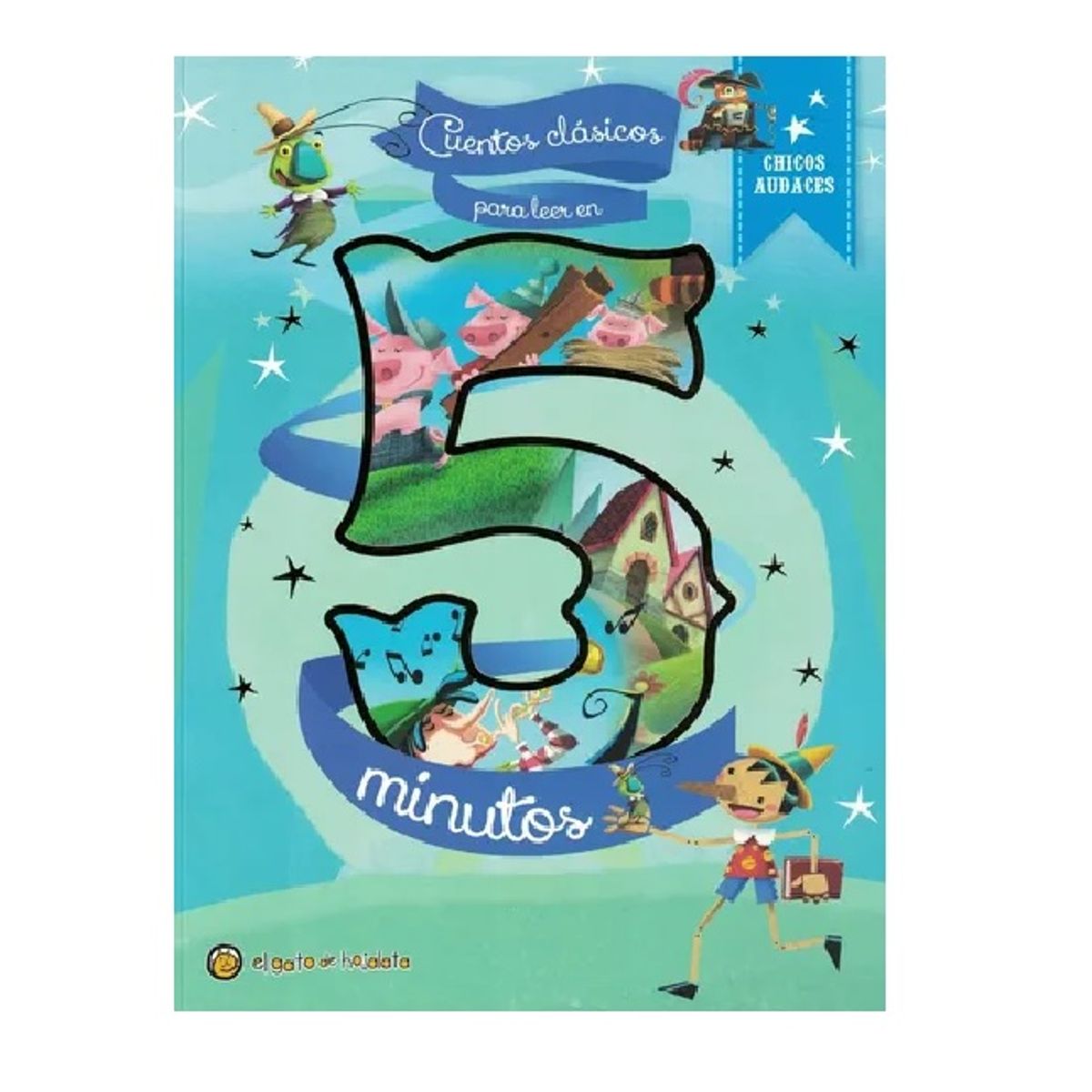 GENERICO - Cuentos Clásicos para leer en 5 minutos. Chicos audaces