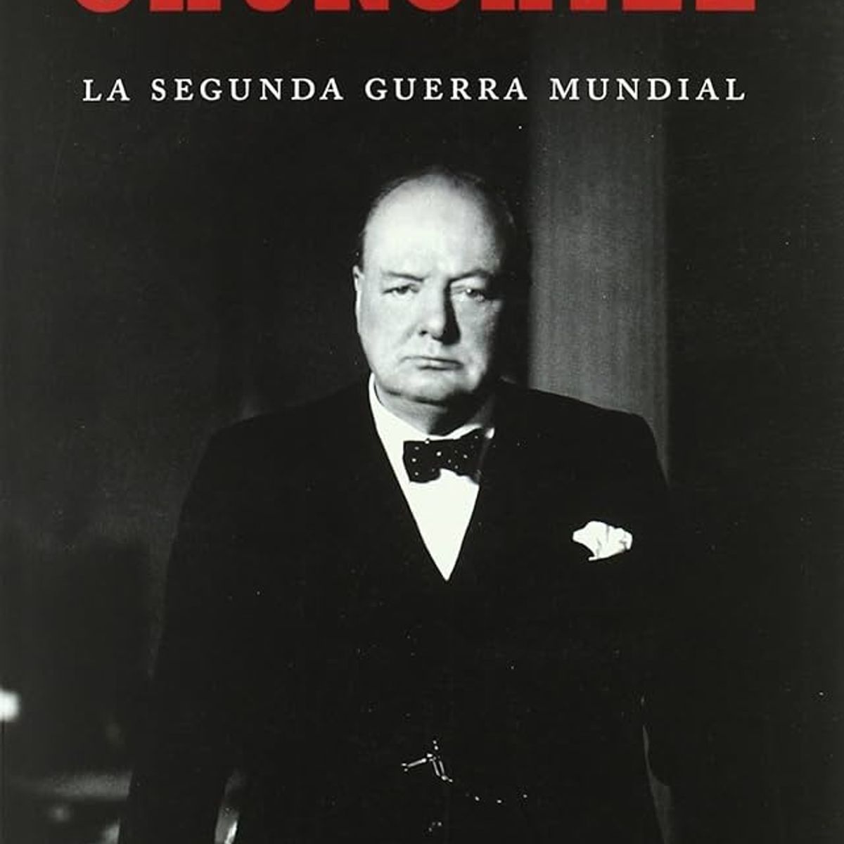 GENERICO - La Segunda Guerra Mundial  Winston Churchill