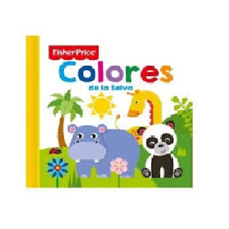 GENERICO - libro infantil COLORES DE LA SELVA CARICIAS FISHER PRICE