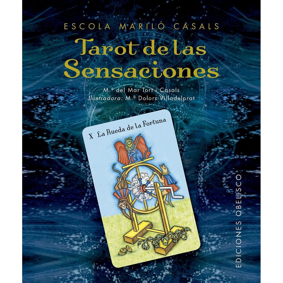EDICIONES OBELISCO - Tarot de las Sensaciones + Cartas  Escola Mariló Casals