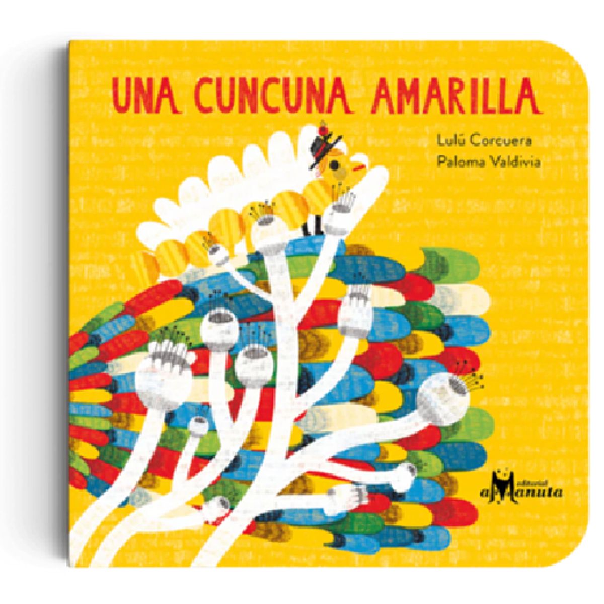 GENERICO - Libro Infantil Una cuncuna amarilla