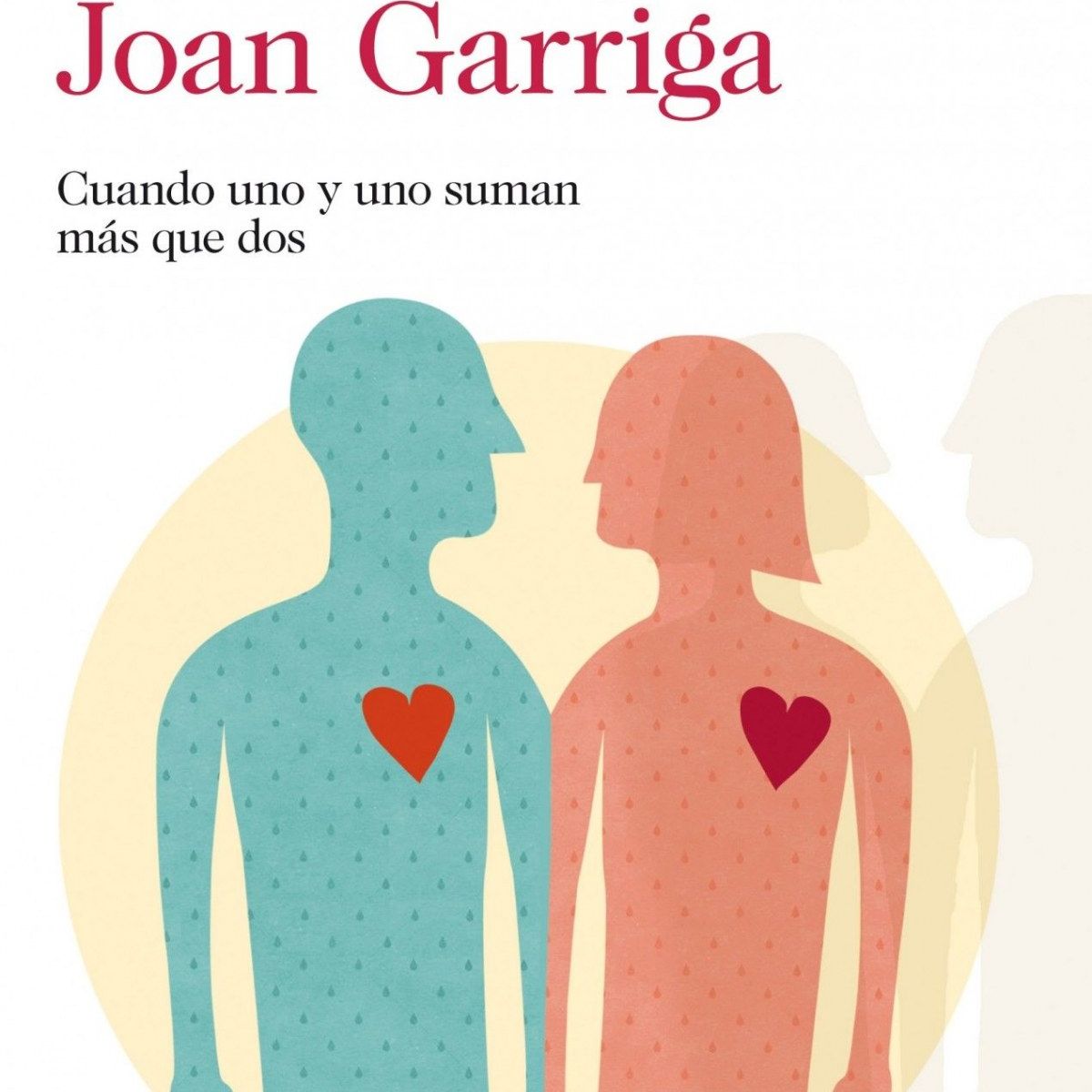 GENERICO - El Buen Amor en la Pareja  Joan Garriga