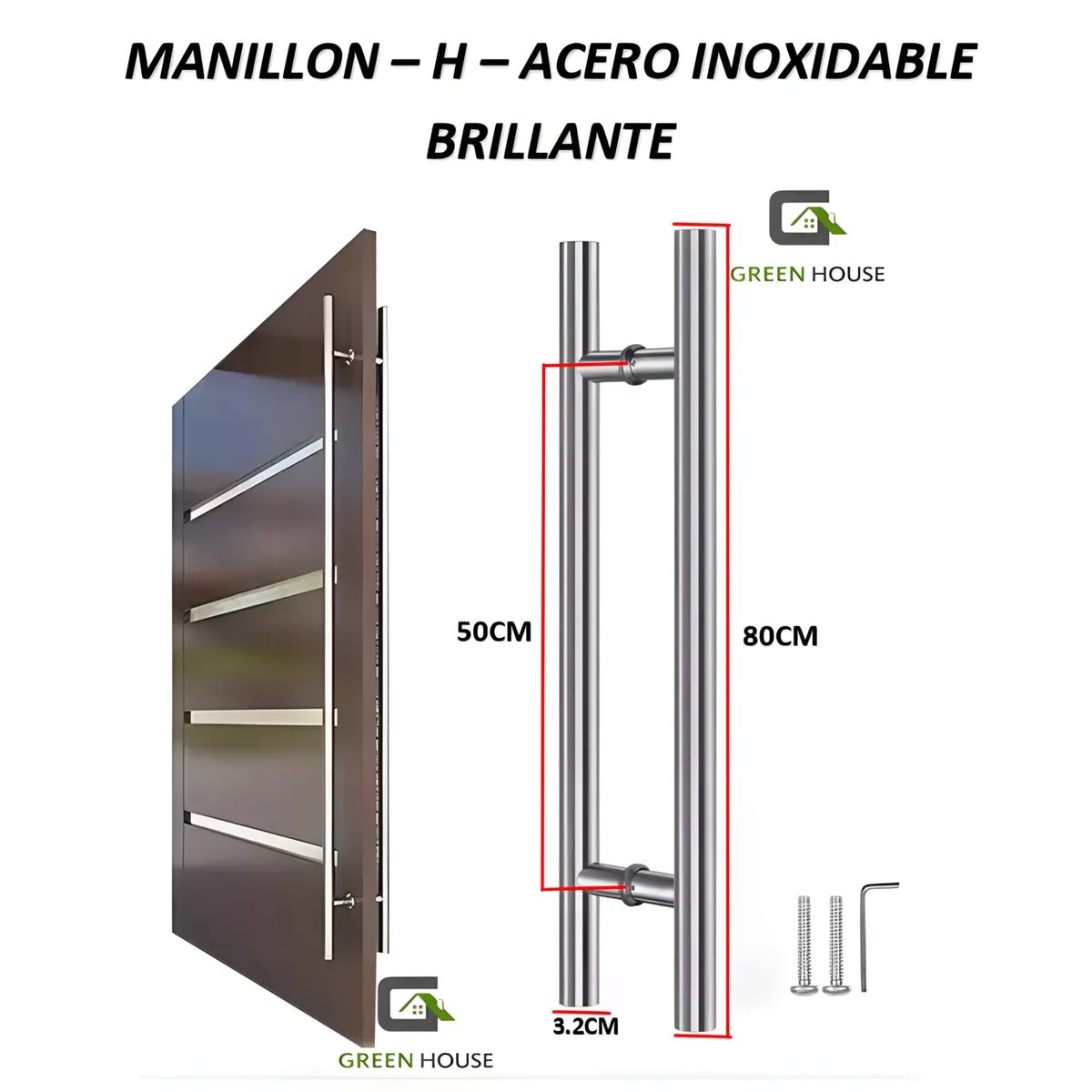 GREEN HOUSE - MANILLON ACERO INOXIDABLE MOD H - DOBLE 80cm