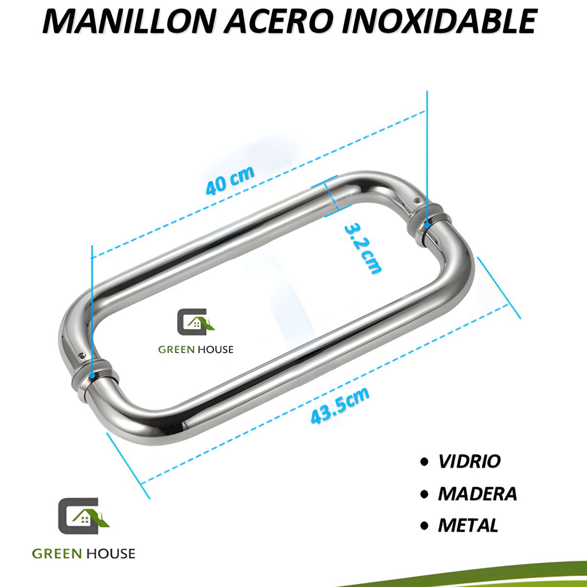 GREEN HOUSE - MANILLON - JALADOR - TIRADOR - C - ACERO INOXIDABLE BRILLANTE  43CM