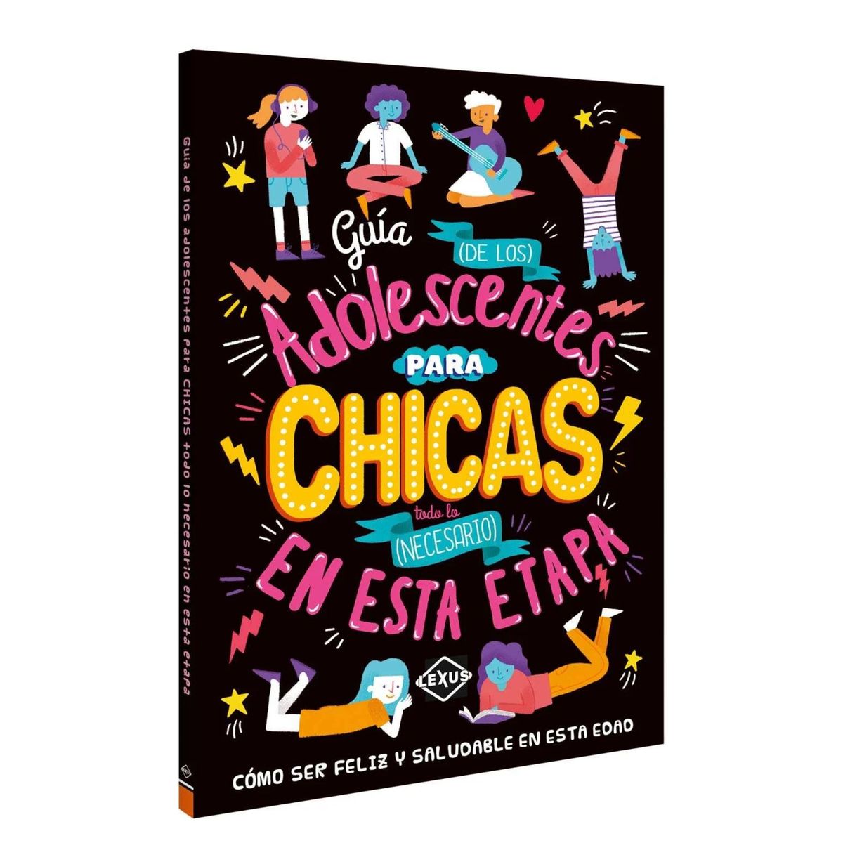 LEXUS - Guía de Adolescentes para Chicas - Libro para cambios en la adolescencia