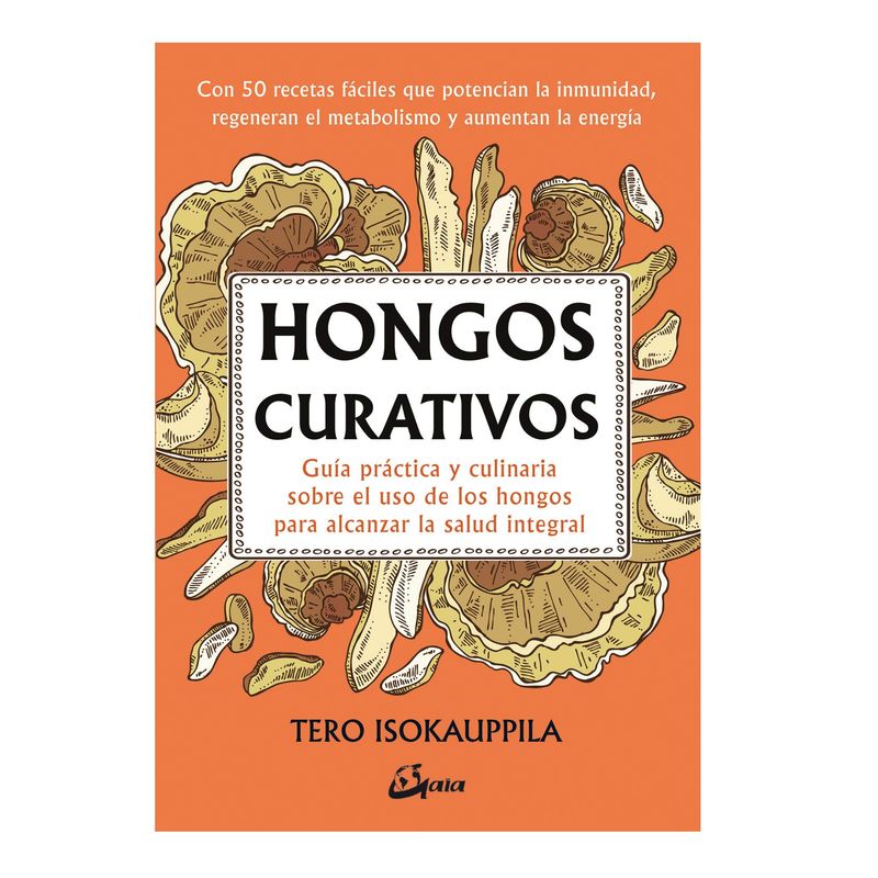 GENERICO - Hongos curativos Guía práctica y culinaria