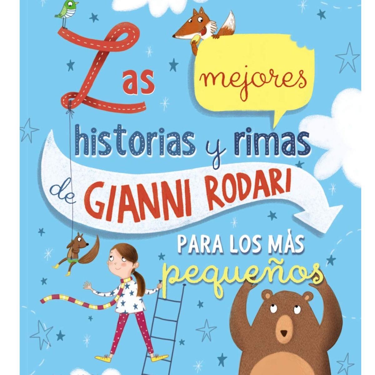 GRUPO ANAYA - Las Mejores Historias y Rimas de Gianni Rodari Para los Más Pequeños  Libro infantil