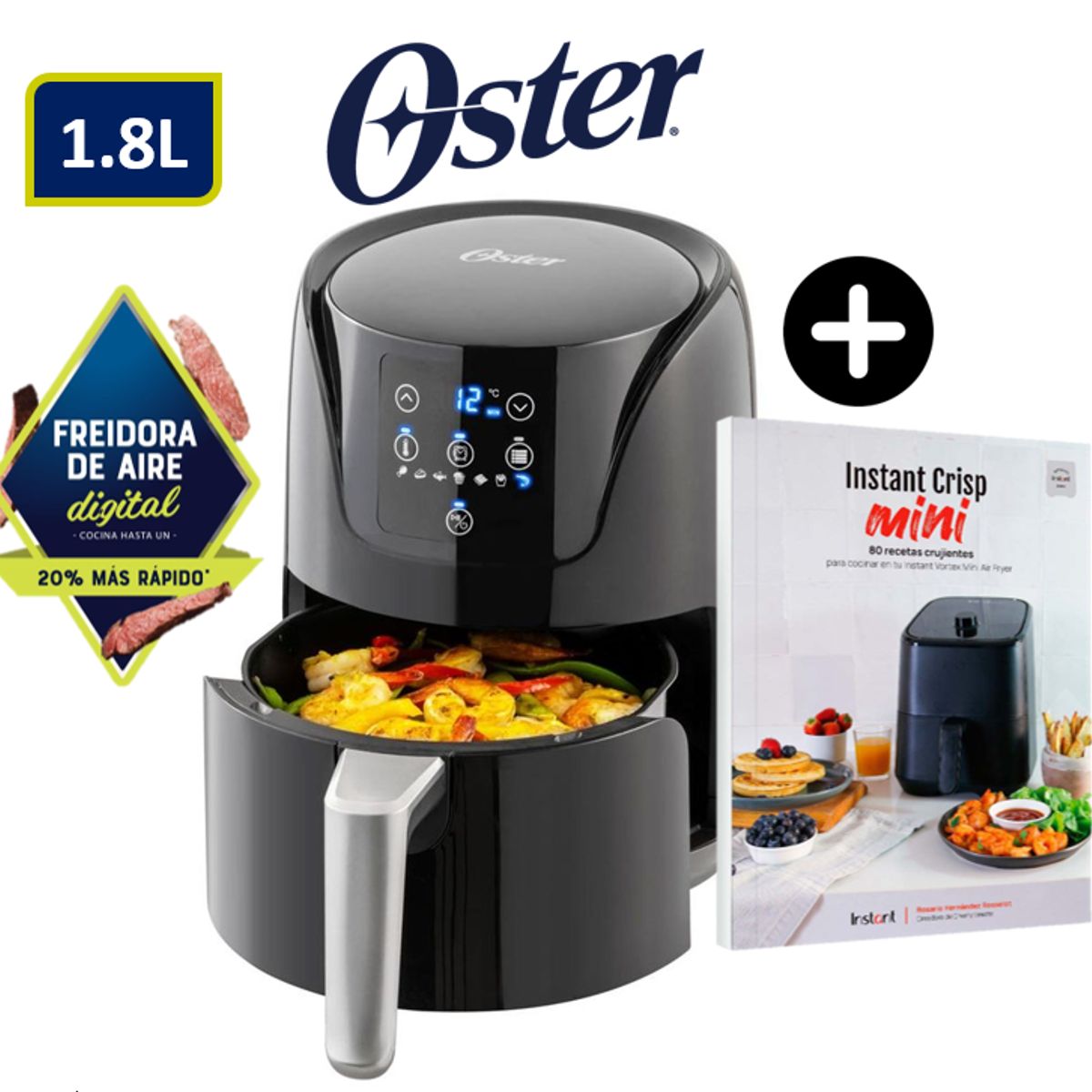 OSTER - FREIDORA OSTER DE AIRE DIGITAL DE 18L CKSTAF18DDF + LIBRO INSTANT CRISP