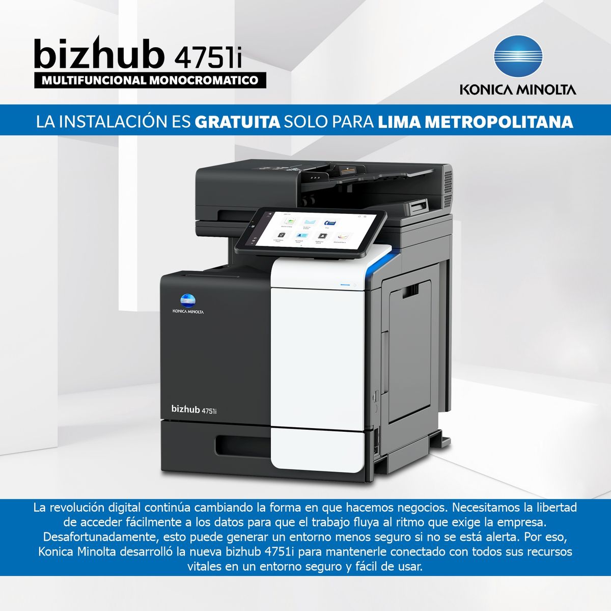 KONICA MINOLTA - IMPRESORAS MULTIFUNCIONAL LASER MONOCROMÁTICO BIZHUB 4751i