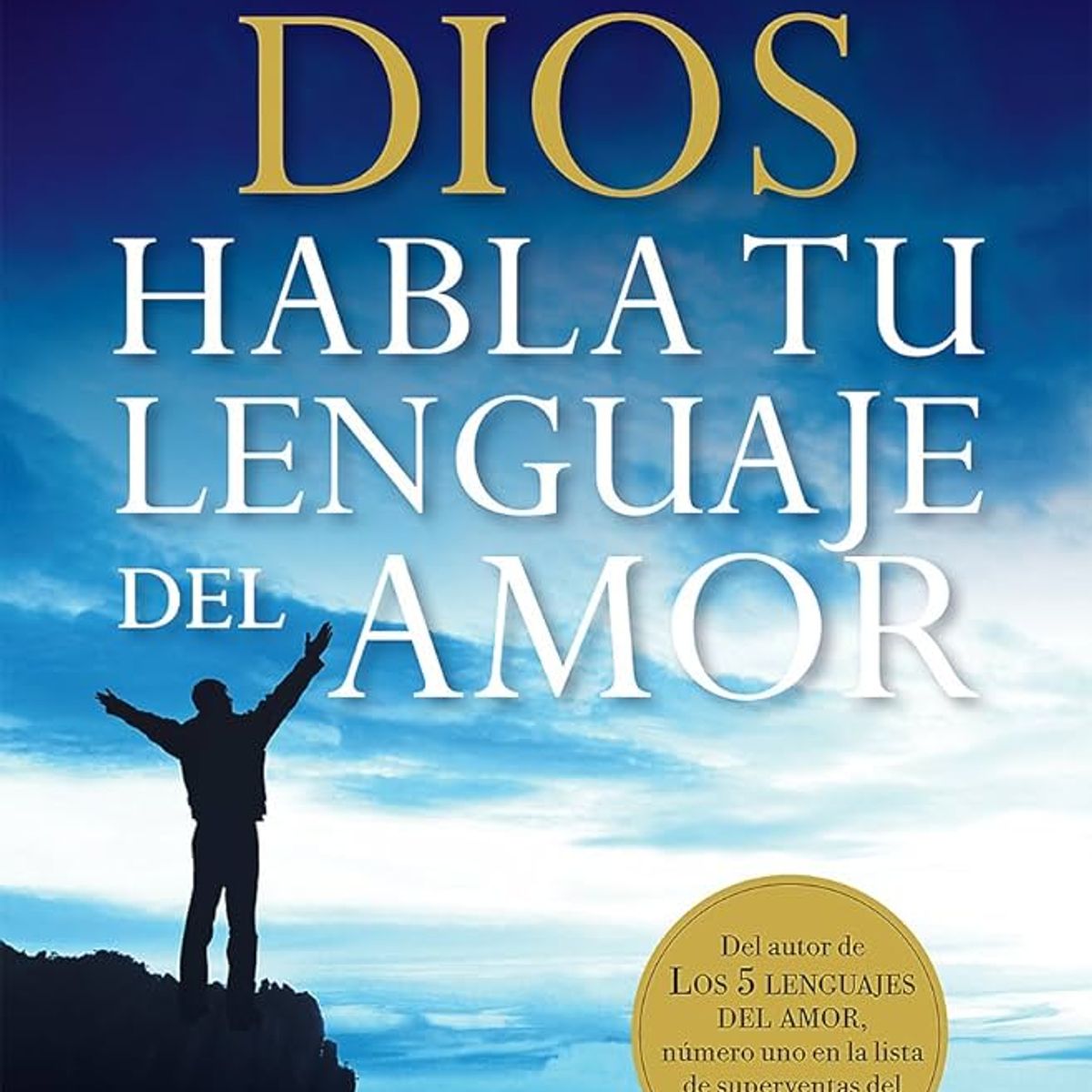 GENERICO - Dios habla tu Lenguaje del Amor - Gary Chapman