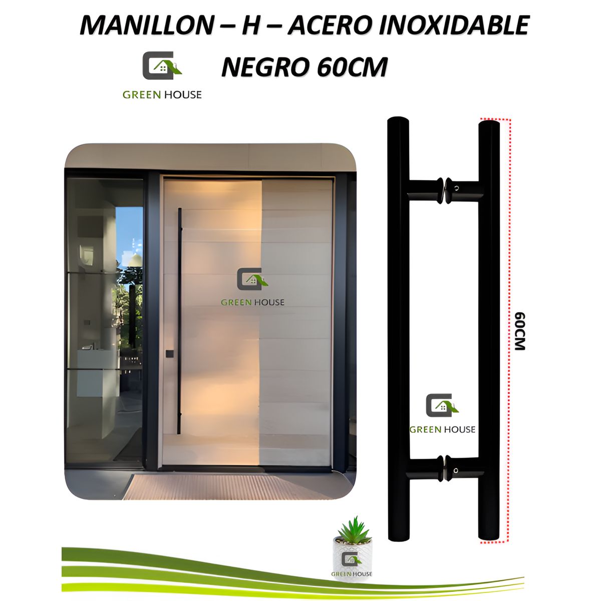 GREEN HOUSE - MANILLON ACERO INOXIDABLE MOD H - NEGRO 60cm