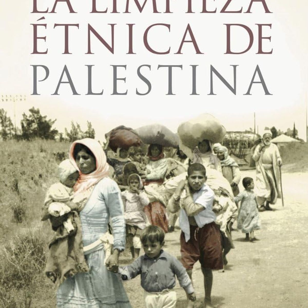 GENERICO - La Limpieza Étnica de Palestina - Ilan Pappé