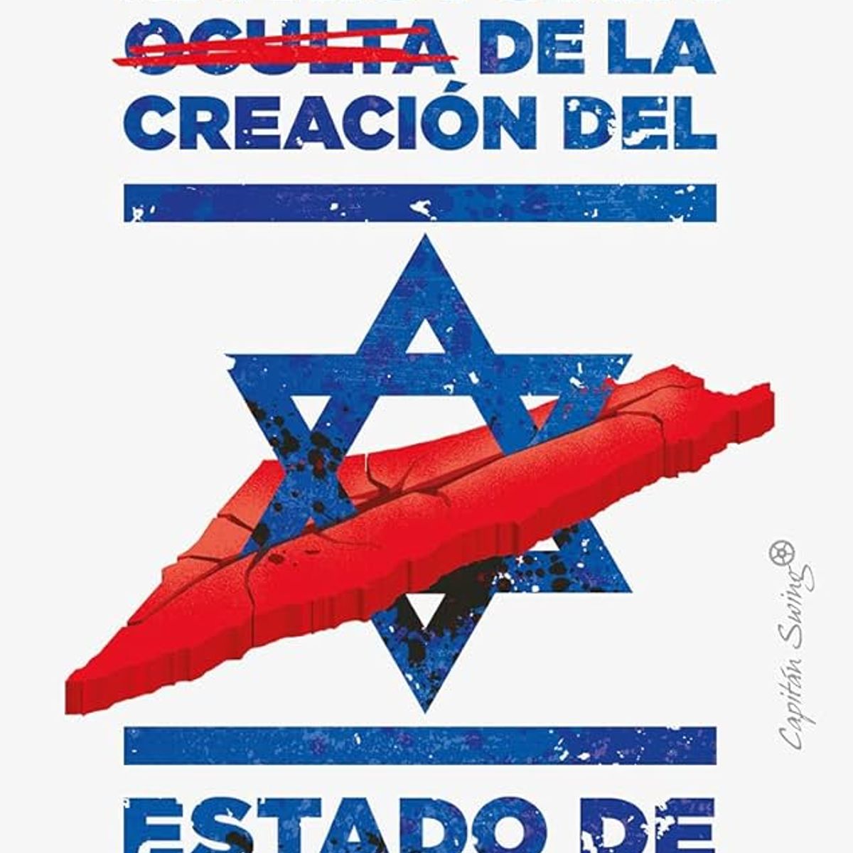 GENERICO - La Historia Oculta de la Creación del Estado de Israel - Alison Weir