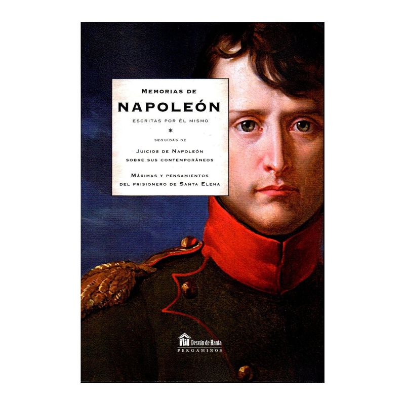 GENERICO - MEMORIAS DE NAPOLEÓN - NAPOLEÓN BONAPARTE