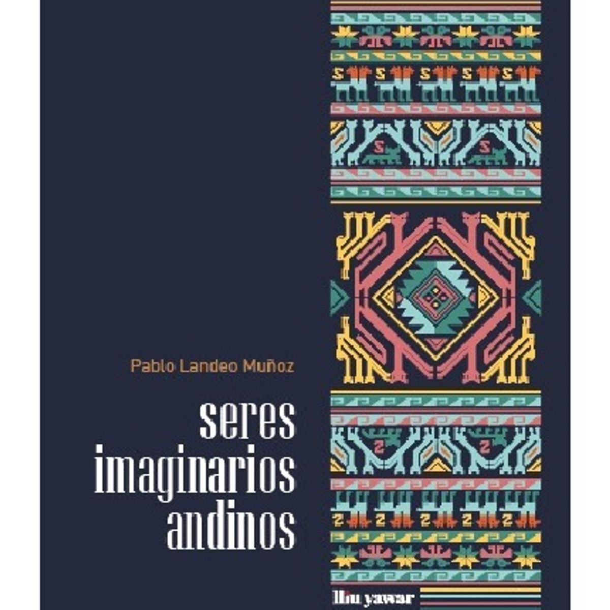 GENERICO - Seres Imaginarios Andinos - Pablo Landeo Muñoz