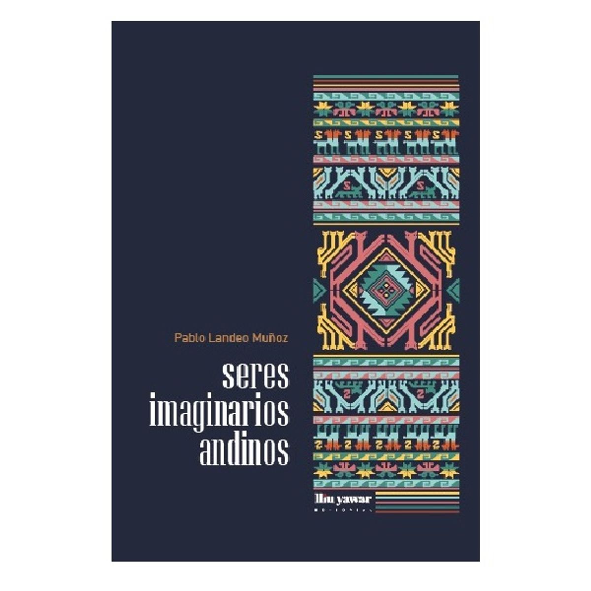 GENERICO - Seres Imaginarios Andinos - Pablo Landeo Muñoz