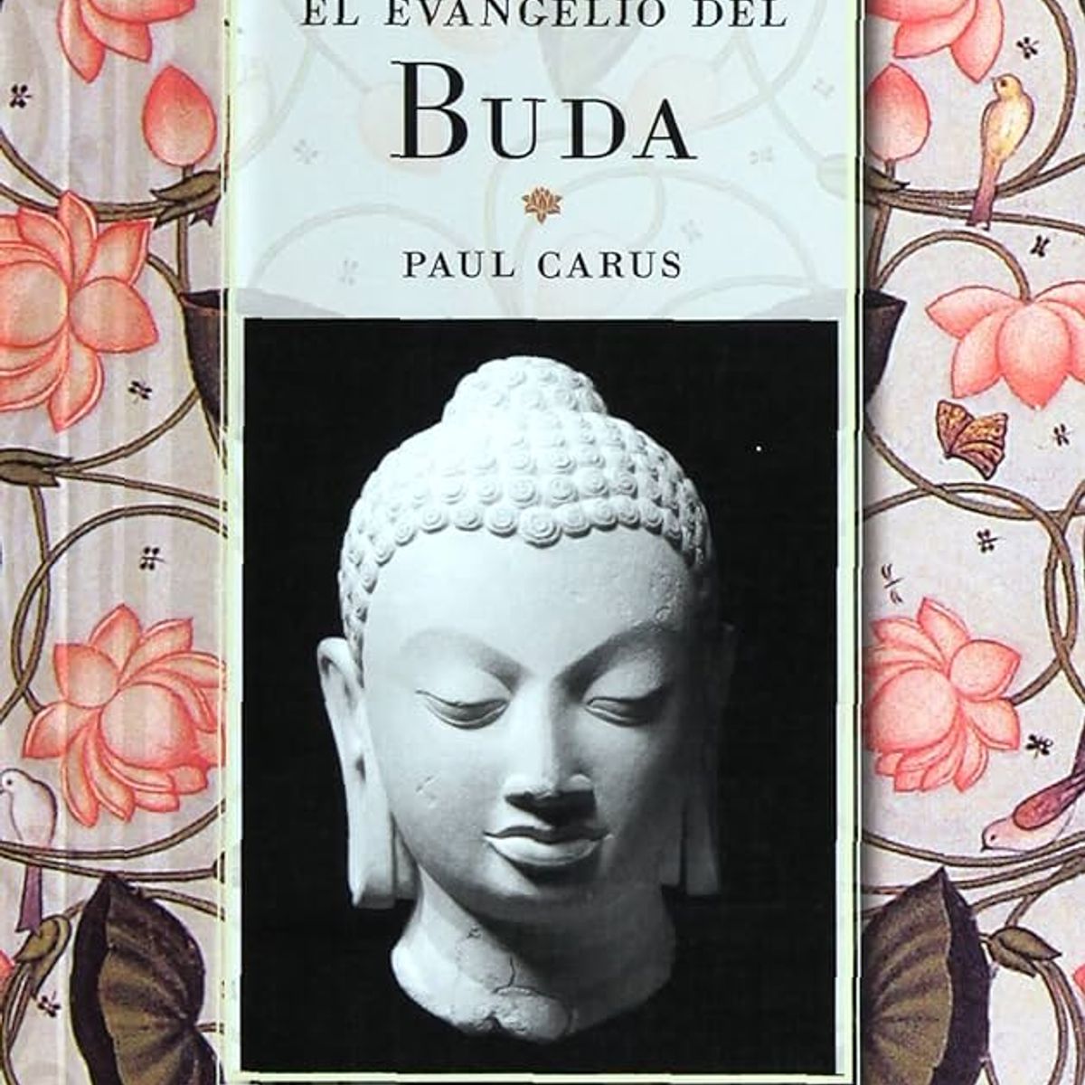 GENERICO - EL EVANGELIO DE BUDA -PAUL CARUS -  Tapa blanda