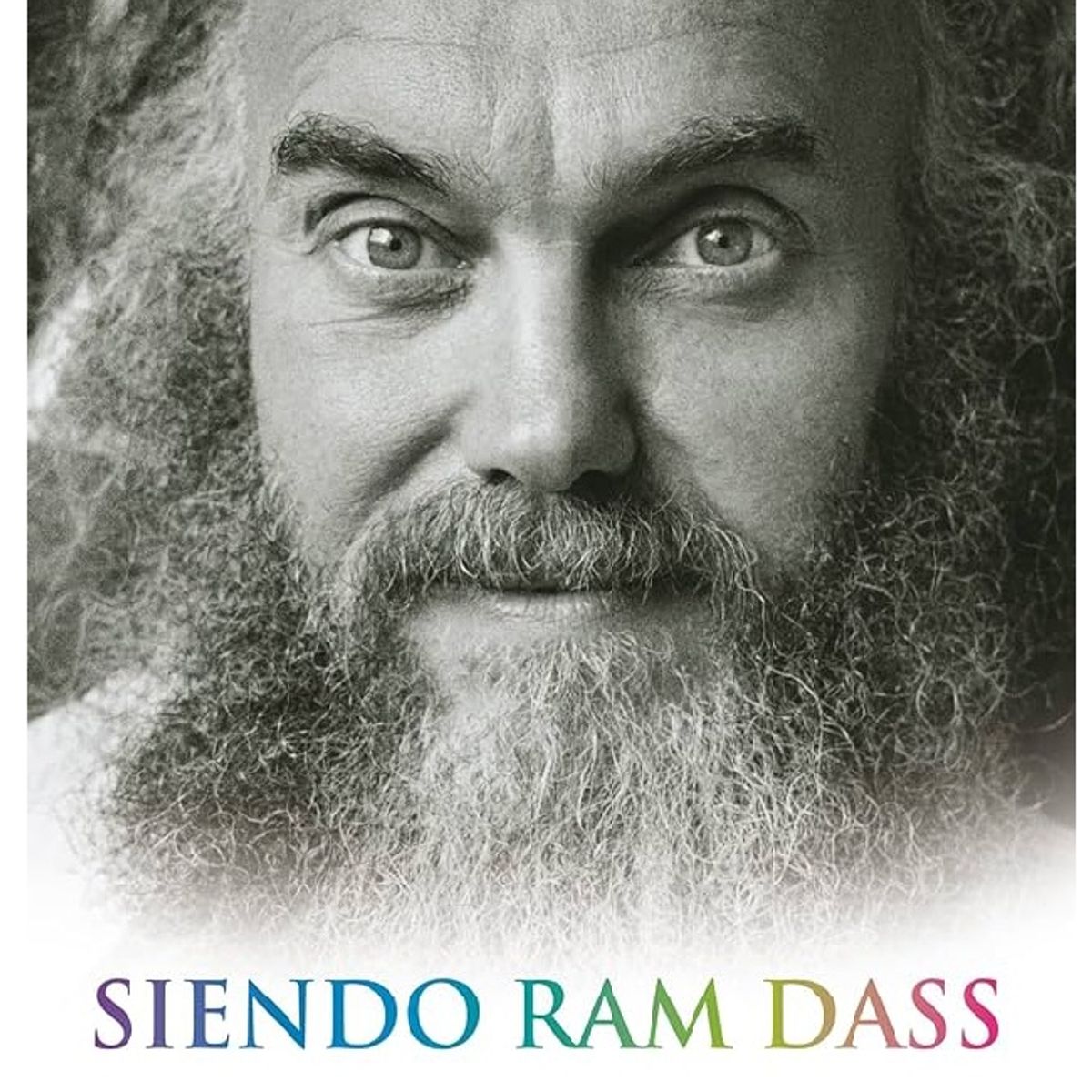 GENERICO - Siendo Ram Dass Siempre Aquí Ahora - Ram Dass